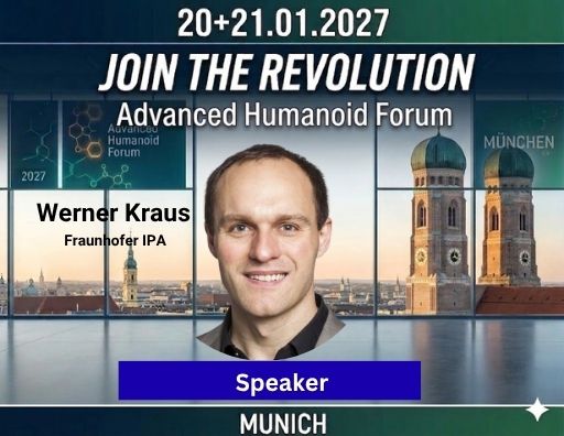 Werner Kraus at Advanced Humanoid Forum 2027 - Benchmarking Humanoid Robots